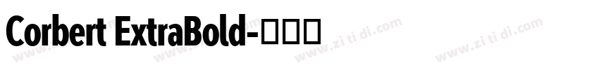 Corbert ExtraBold字体转换
